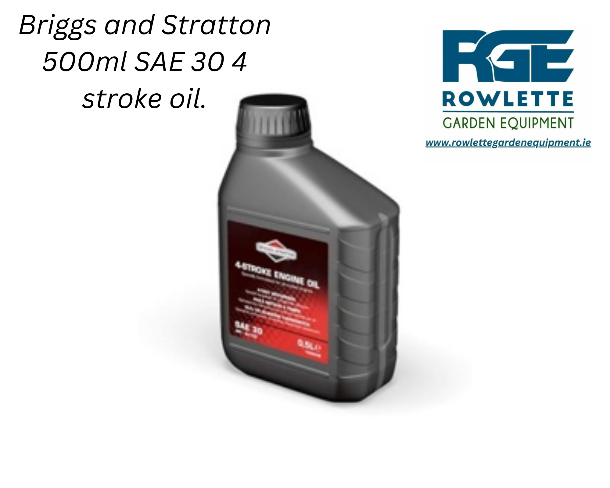 Briggs & Stratton Engine Oil SAE30 500ml